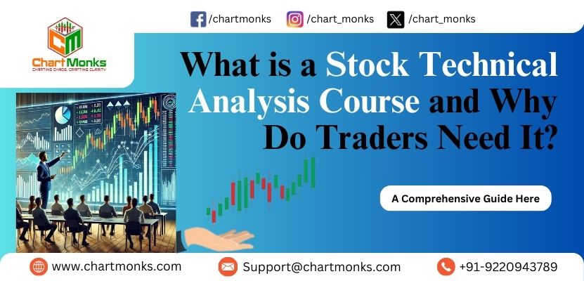What is a Stock Technical Analysis Course and Why Do Traders Need It?