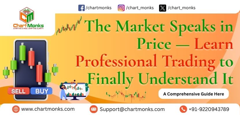 The Market Speaks in Price — Learn Professional Trading to Finally Understand It