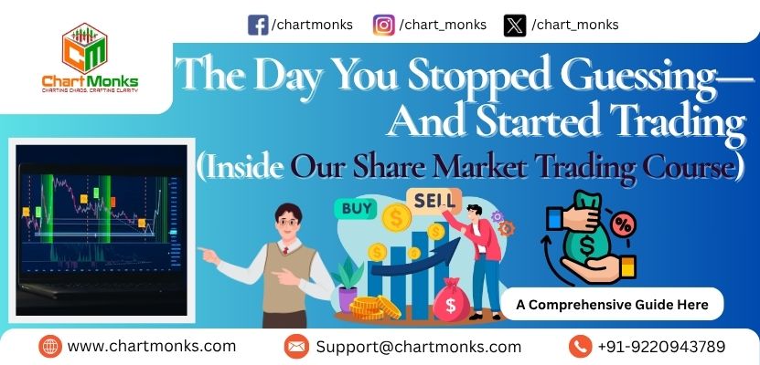 The Day You Stopped Guessing — And Started Trading (Inside Our Share Market Trading Course)