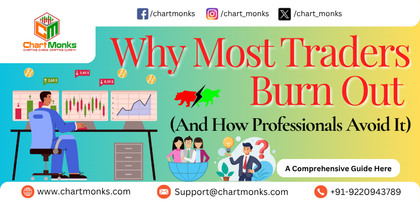 Why Most Traders Burn Out (And How Professionals Avoid It)