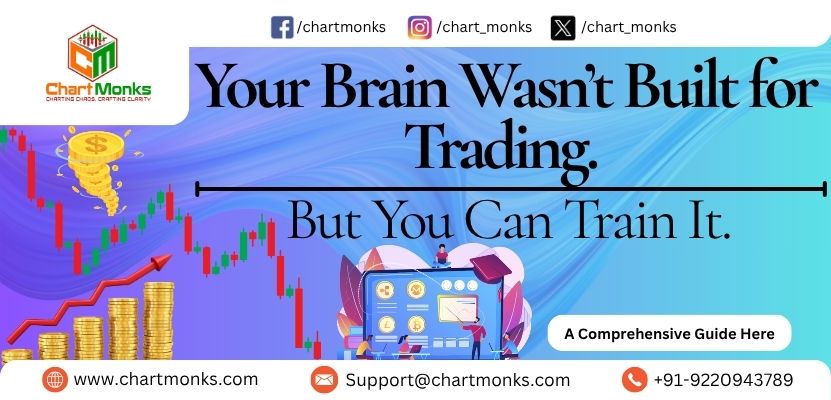 Your Brain Wasn’t Built for Trading. But You Can Train It.