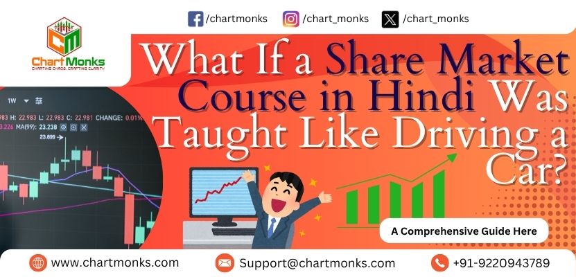 What If a Share Market Course in Hindi Was Taught Like Driving a Car?
